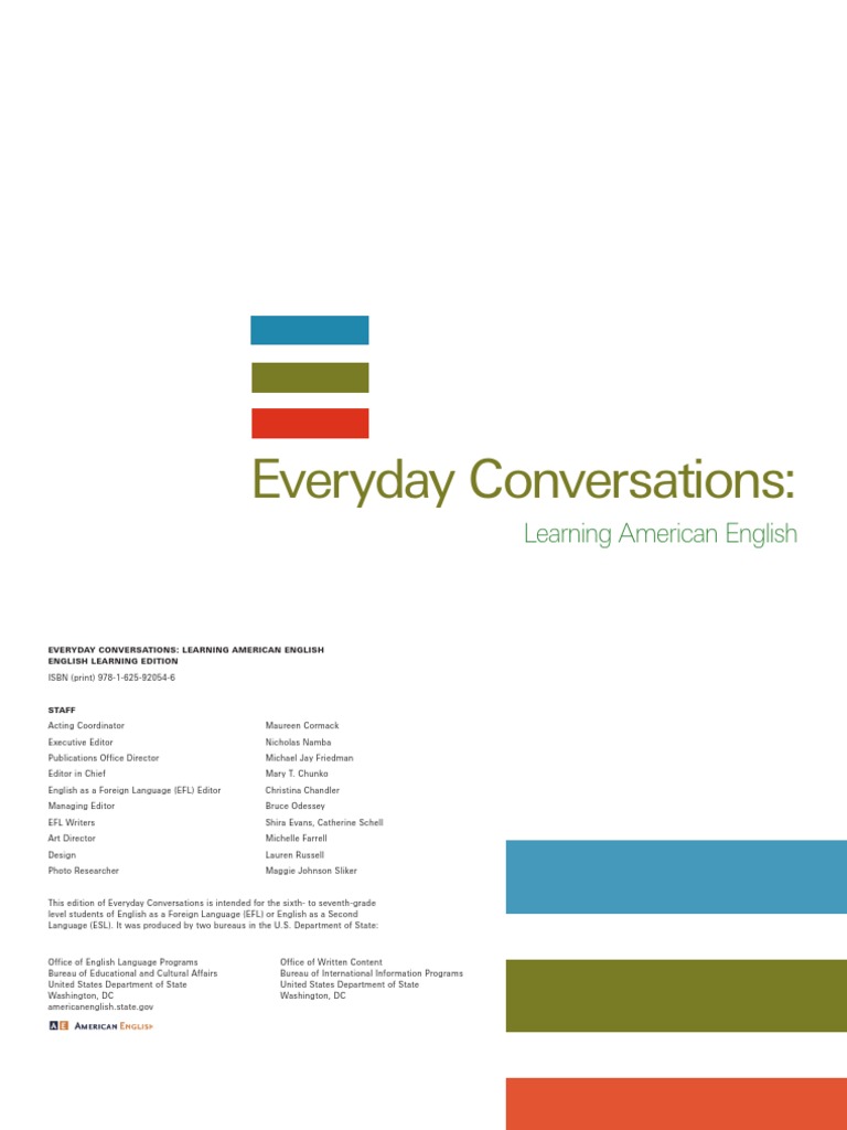 Everyday Conversations English” sẽ định hướng cho quá trình giao tiếp Tiếng Anh thành thạo của bạn