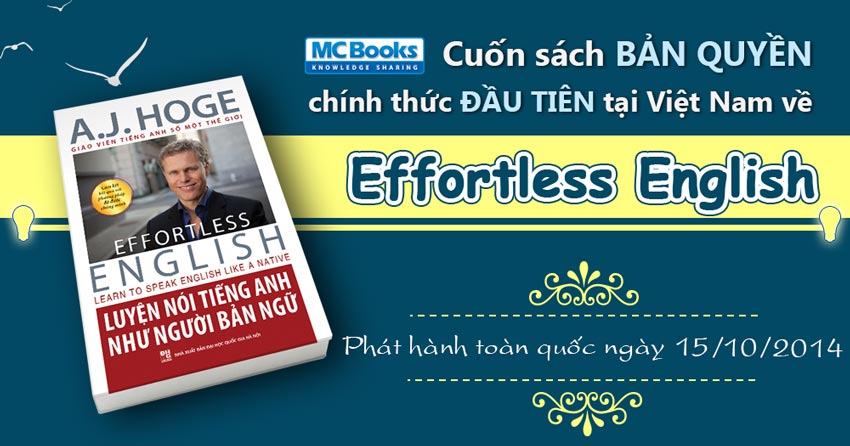 su tich ra doi cua phuong phap EFFORTLESS ENGLISH