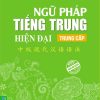 Ngữ pháp tiếng Trung hiện đại Trung Cấp