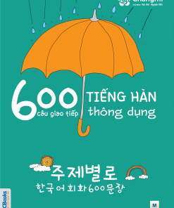 Sách 600 câu giao tiếp tiếng Hàn thông dụng