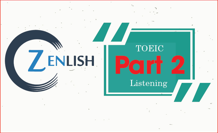 luyen nghe toeic listening part 2