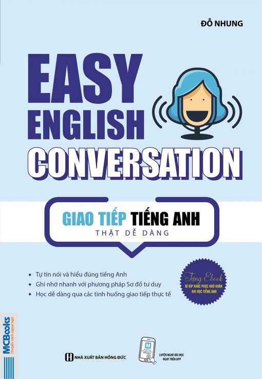 Easy English Conversation – Giao tiếp tiếng Anh thật dễ dàng