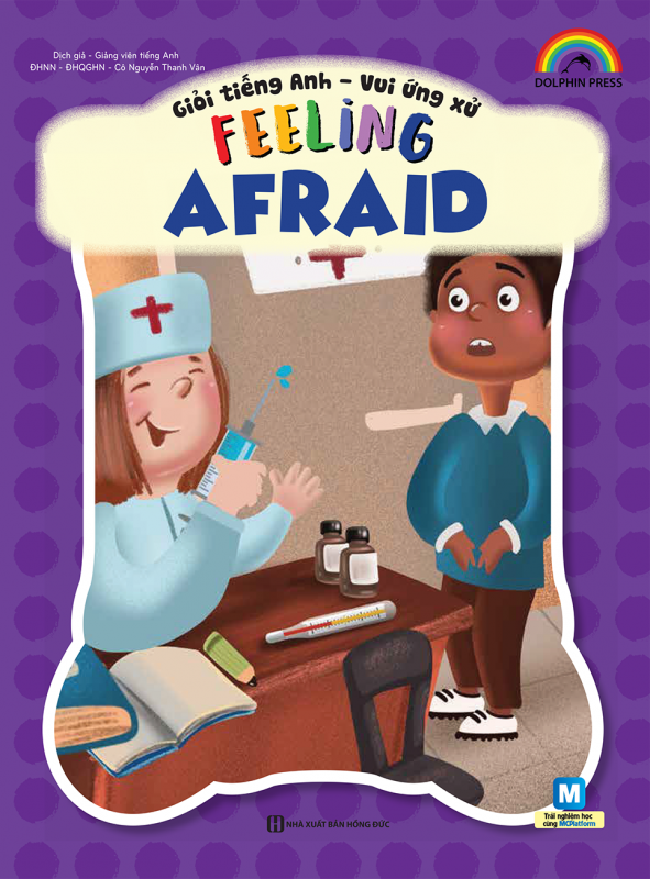 Giỏi tiếng Anh – Vui ứng xử – Feeling Afraid