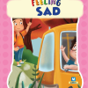 Giỏi tiếng Anh - Vui ứng xử - Feeling Sad