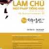 Làm chủ ngữ pháp tiếng Hàn cao cấp