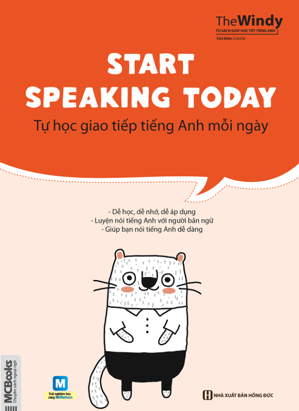 Start speaking today - Tự học tiếng giao tiếp Anh mỗi ngày