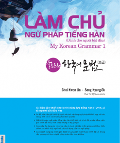 Cuốn sách Làm chủ ngữ pháp tiếng Hàn - Dành cho người bắt đầu