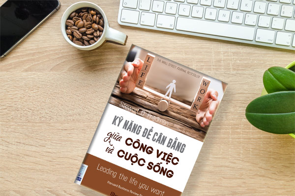 ky nang can bang cong viec va cuoc song