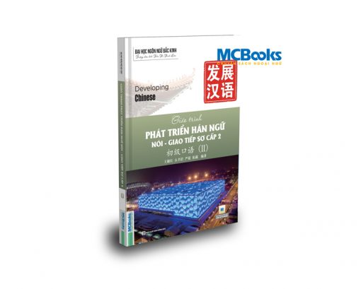 Mcbooks Giáo trình Phát triển Hán ngữ Nói - Giao tiếp Sơ cấp 2 bìa trước