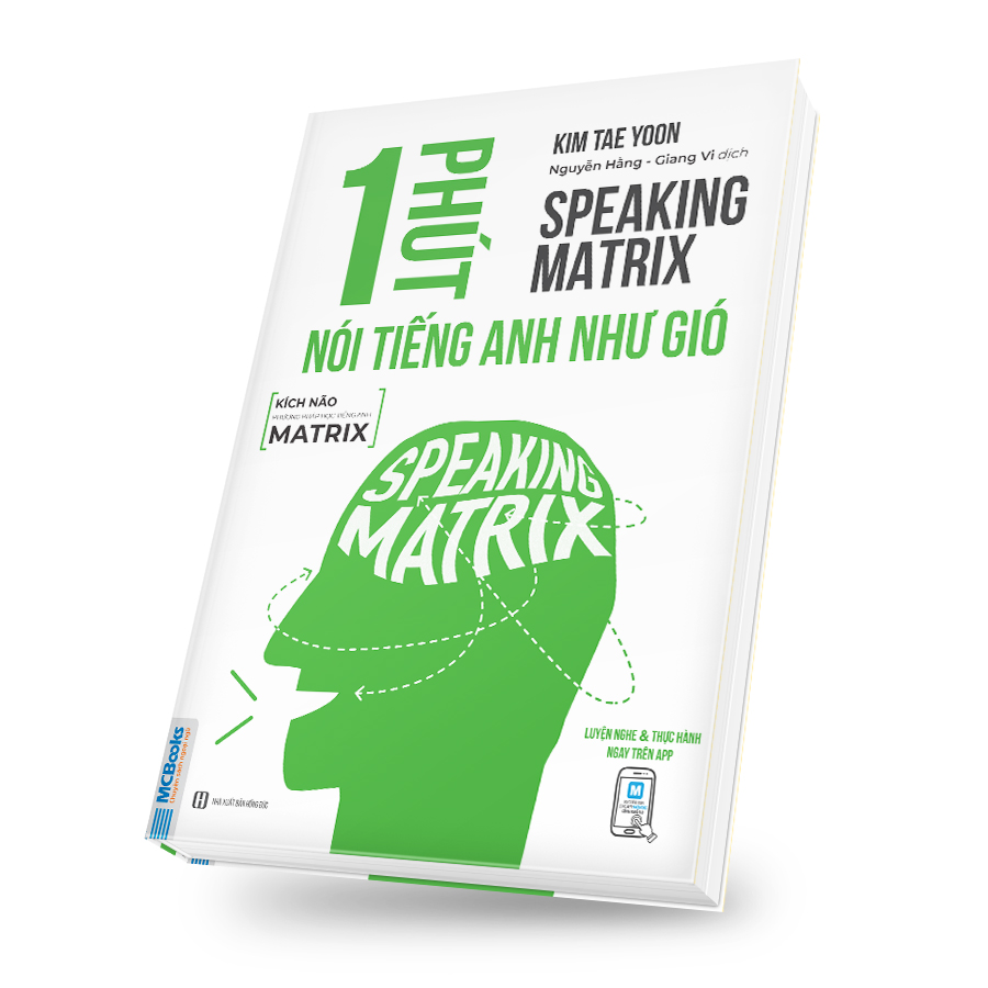 Speaking Matrix – 1 phút nói tiếng Anh như gió