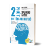 Bìa trước cuốn sách SPEAKING MATRIX - 2 phút nói tiếng Anh như gió.