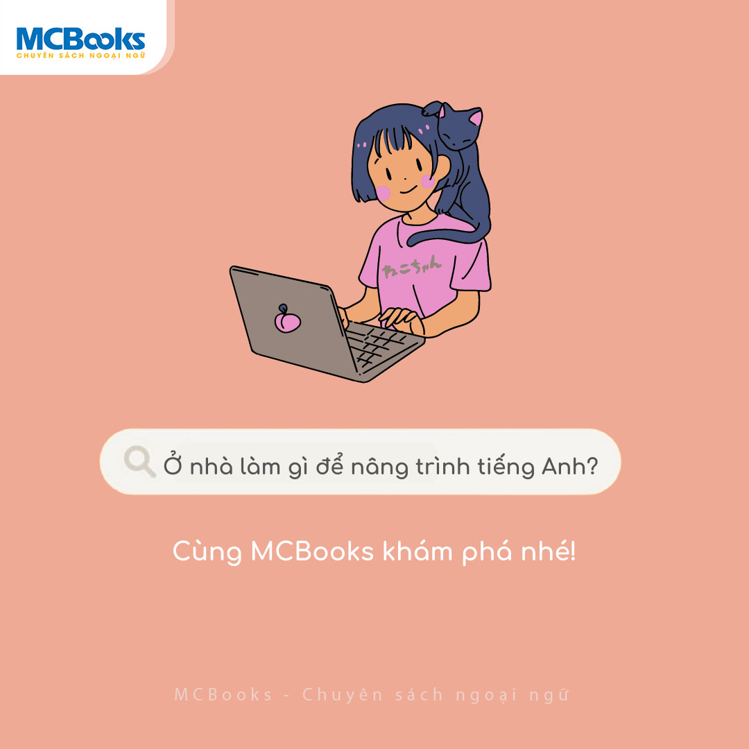 Chống dịch ở nhà làm gì để nâng trình tiếng Anh?