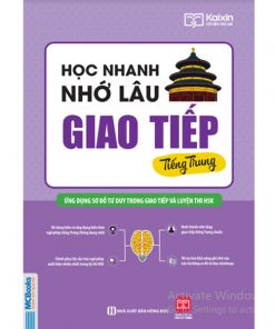 Cuốn sách Học nhanh nhớ lâu giao tiếp tiếng Trung