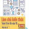 Cuốn sách Làm chủ kiến thức Toán 9 ôn thi vào 10 - Phần Đại số