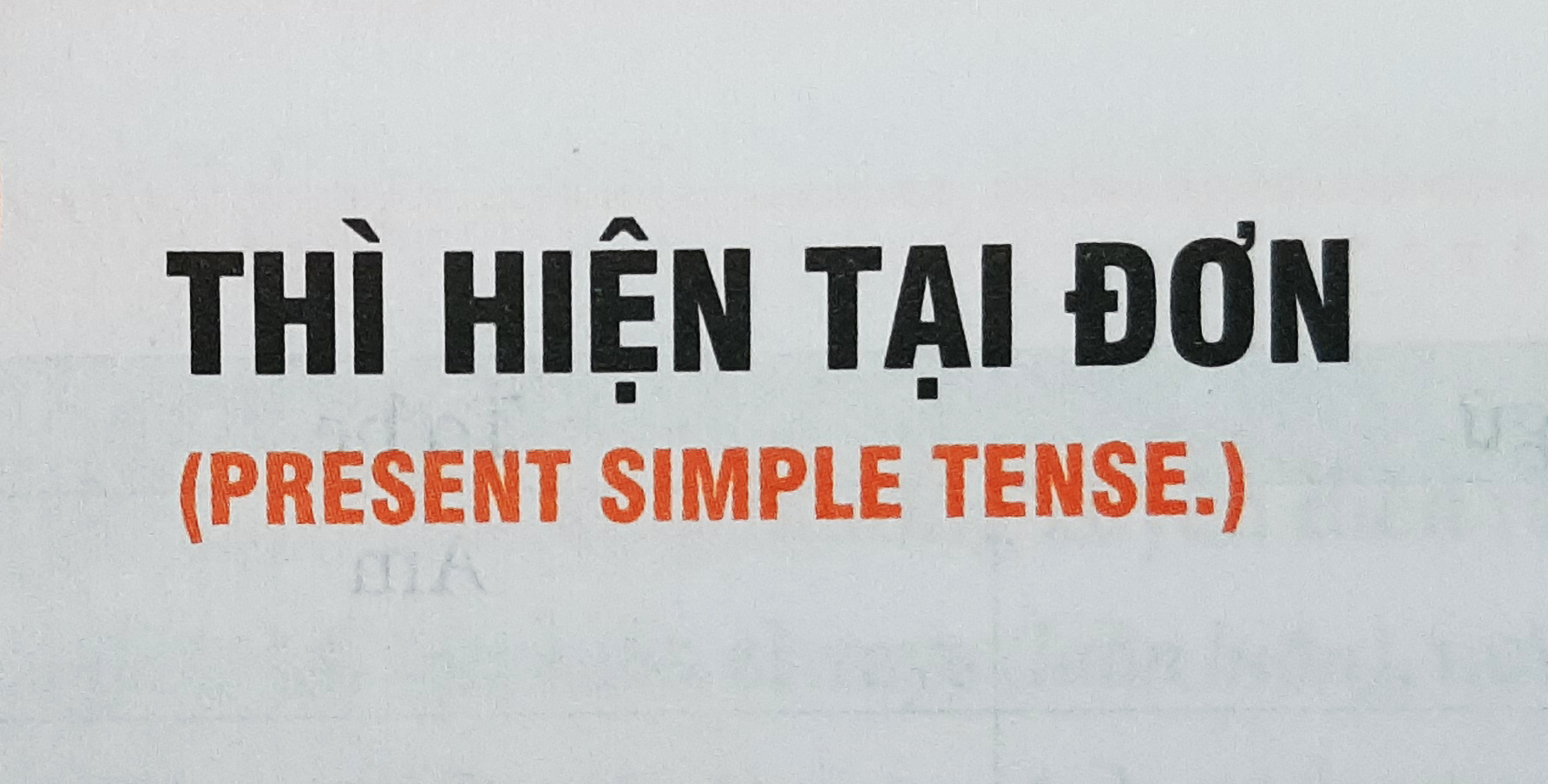Thì hiện tại đơn – Tất tần tật kiến thức về thì hiện tại đơn tiếng Anh