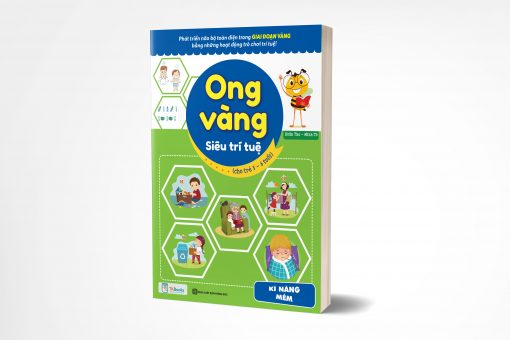 Sách Ong vàng Siêu trí tuệ (cho trẻ từ 3 - 6 tuổi) - Kỹ năng mềm