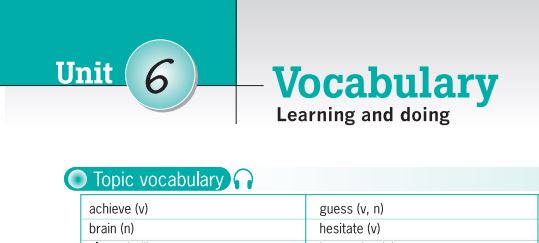 Destination B1 đáp án Unit 6: Learning And Doing Vocabulary