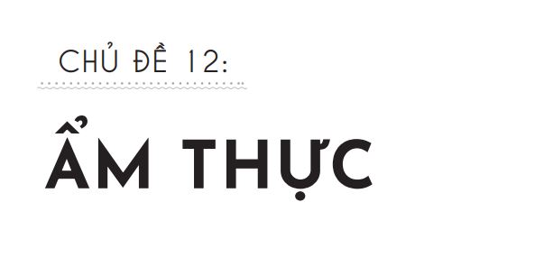 Từ vựng tiếng Trung chuyên ngành ẩm thực kèm bài tập thực hành cực chi tiết