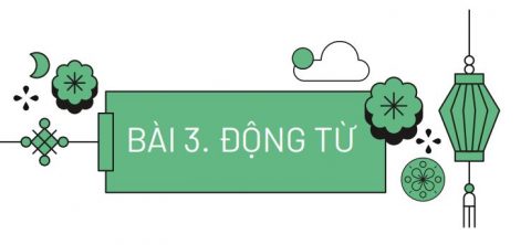 Động từ tiếng Trung – Định nghĩa và cách sử dụng chúng trong cấu trúc câu
