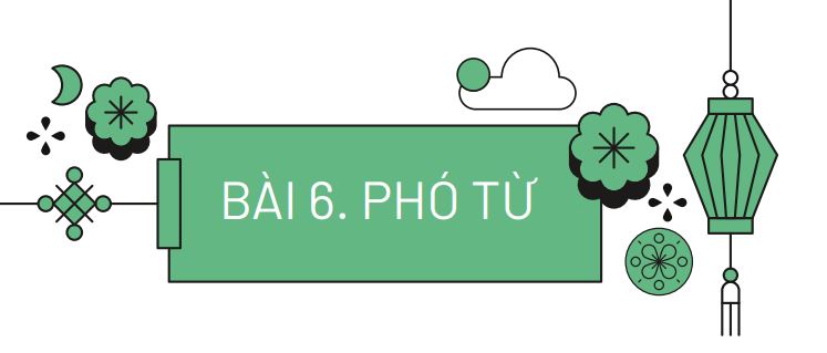 Phó từ trong tiếng Trung – Định nghĩa và cách sử dụng phó từ trong câu