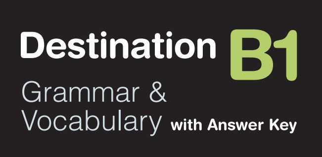 Review sách Destination B1 – Hình thức, nội dung, ưu điểm và giá tiền