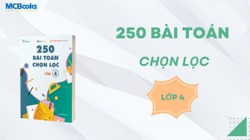 250 bai toan chon loc lop 4