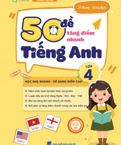 Cuốn sách 50 đề tăng điểm nhanh Tiếng Anh lớp 4