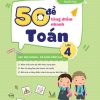 Cuốn sách 50 đề tăng điểm nhanh Toán lớp 4