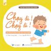 Em Bé Trong Gia Đình - Chạy Đi! Chạy Đi