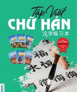 Bia truoc Tap viet chu Han theo Giao trinh Han Ngu phien ban 3
