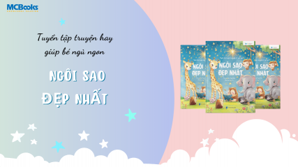 Tuyen tap truyen hay giup be ngu ngon Ngoi sao dep nhat