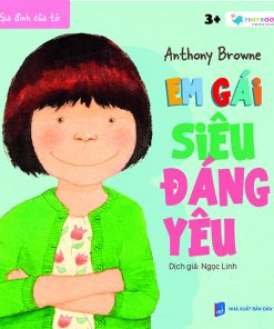 Bia truoc Gia dinh cua to Em gai sieu dang yeu