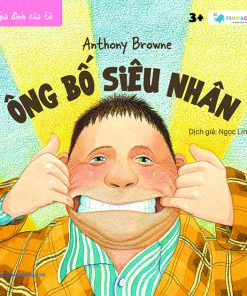 Bia truoc Gia dinh cua to Ong bo sieu nhan