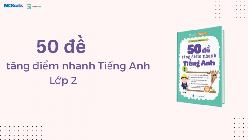 50 de tang diem nhanh tieng Anh Lop 2