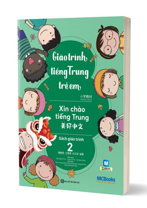 Giáo Trình Tiếng Trung Trẻ Em – Xin Chào Tiếng Trung - Sách Giáo Trình 2