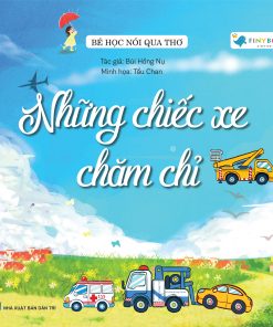 Bia truoc Be Hoc Noi Qua Tho Nhung Chiec Xe Cham Chi