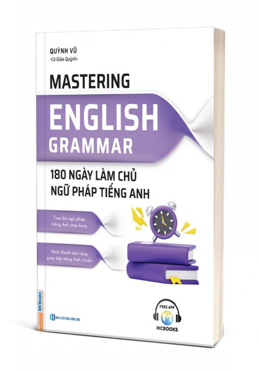 Bìa 3D Mastering English Grammar - 180 Ngày Làm Chủ Ngữ Pháp Tiếng Anh