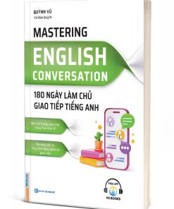 Bìa 3D Mastering English Conversation -180 ngày làm chủ giao tiếp tiếng anh