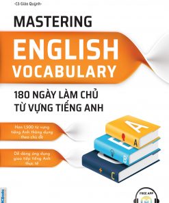 Bia truoc Mastering English Conversation 180 Ngay Lam Chu Tu Vung Tieng Anh