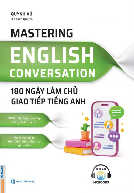 Bìa trước Mastering English Conversation -180 ngày làm chủ giao tiếp tiếng anh