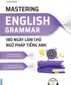 Bia truoc Mastering English Grammar 180 Ngay Lam Chu Ngu Phap Tieng Anh
