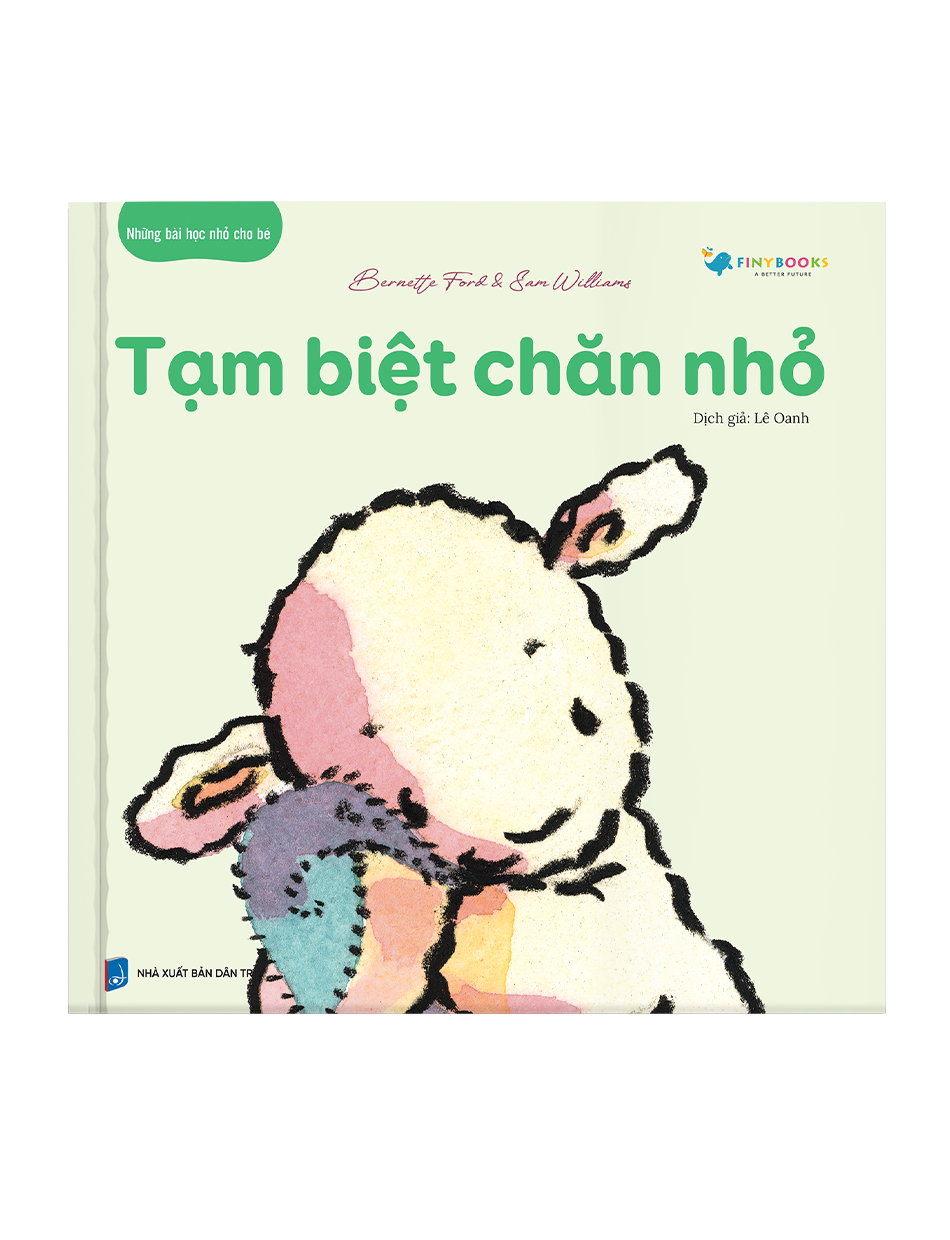 Những Bài Học Nhỏ Cho Bé – Tạm Biệt Chăn Nhỏ