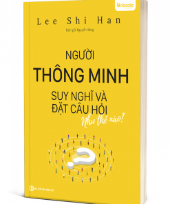 Bìa 3D cuốn Người thông minh suy nghĩ và đặt câu hỏi như thế nào?