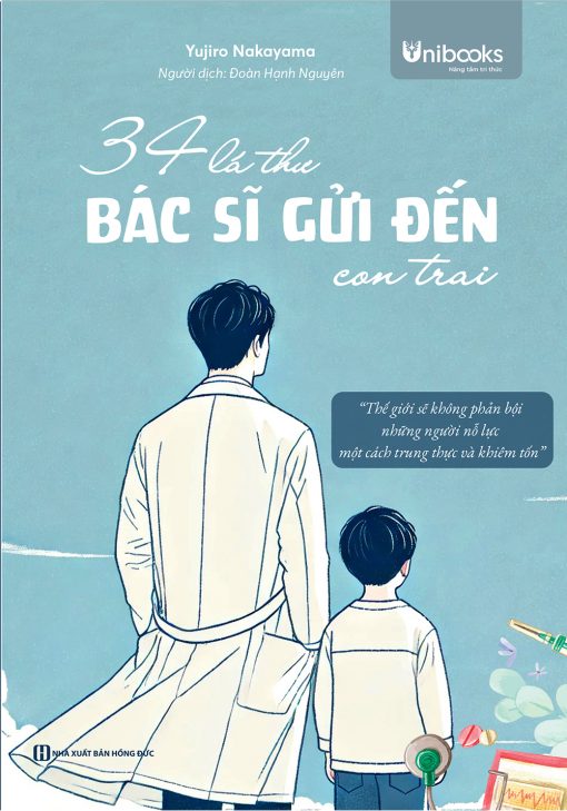 bia truoc 34 la thu bac si gui den con trai the gioi se khong phan boi nhung nguoi no luc mot cach trung thuc va khiem ton