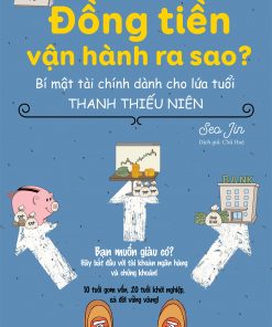 bia truoc dong tien van hanh ra sao bi mat tai chinh danh cho lua tuoi thanh thieu nien