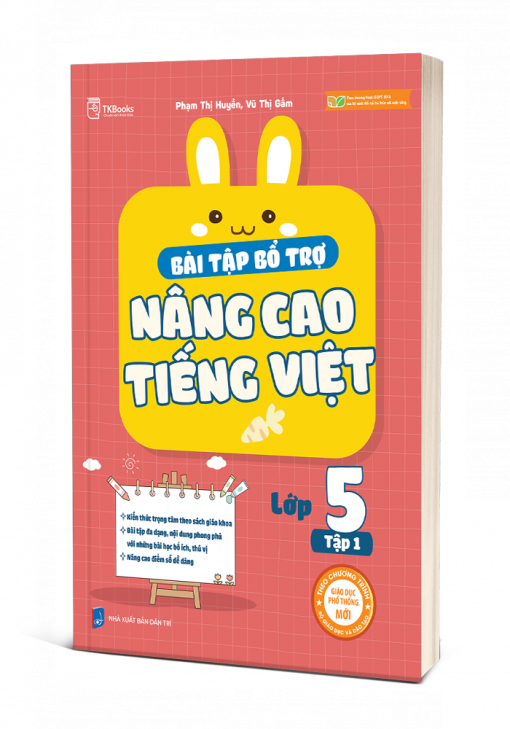 Bài tập bổ trợ nâng cao Tiếng Việt lớp 5 - Tập 1