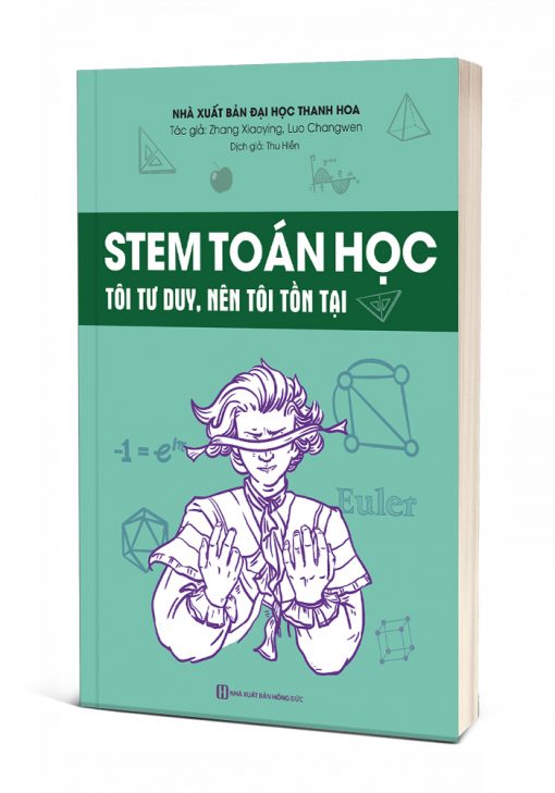 STEM Toán Học - Tôi tư duy nên tôi tồn tại