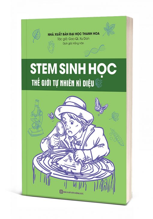 STEM Sinh Học – Thế giới tự nhiên kì diệu