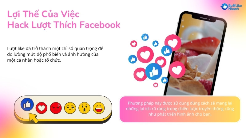 Lợi thế đặc trưng của việc hack lượt thích Facebook Lợi thế đặc trưng của việc hack lượt thích Facebook