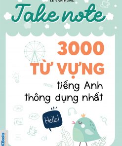 Bia truoc cuon Take Note 3000 Tu Vung Tieng Anh
